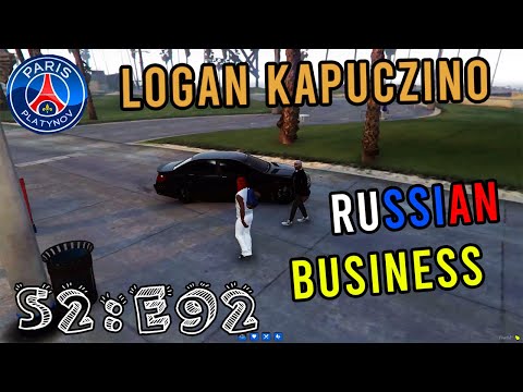 LOGAN KAPUCZINO - S2:E92 "RUSSIAN BUSINESS"