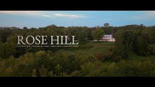 For Sale - Rose Hill - Cinematic Highlights
