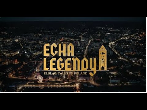 Elbląg - Echa Legendy