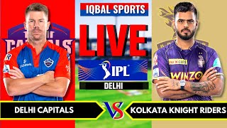 Live: Delhi vs Kolkata Live Scores | IPL Live 2023 | DC vs KKR Live Score & Commentary, Last 10 Over