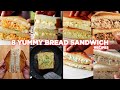 8 Easy Bread Sandwich Recipes