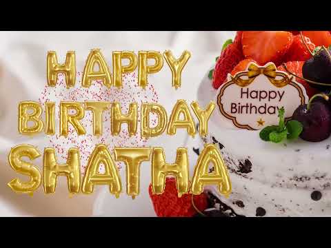 Shatha Happy Birthday Song  / Happy Birthday Song for Shatha 🥳
