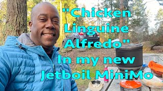 Chicken Linguine Alfredo in my New Jetboil MiniMo