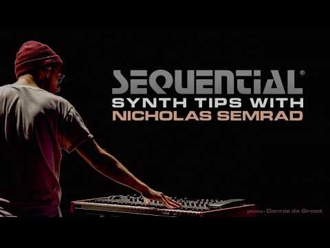 Sequential Synth Tips #1 with Nicholas Semrad: Prophet Rev2 Expressive Performance Techniques
