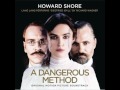 2. Miss Spielrein - A Dangerous Method Soundtrack - Howard Shore