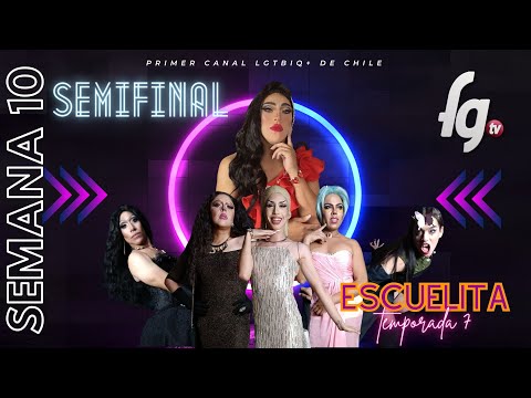 ESCUELITA SEMIFINAL/ SEMANA 10 / TEMP 07 - CANAL FARANDULA GAY