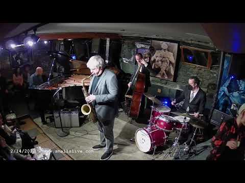 Grant Stewart Quartet - Live at Smalls Jazz Club - New York City - 2/14/22