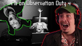 WAKE UP GAMERS! THERE&#39;S A NEW... I&#39;m On Observation Duty 4 - Part 1