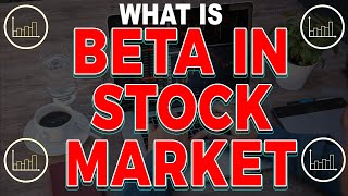 What is Beta in the stock market | Types of Beta | Advantages, Disadvantages  | Stock Beta Explained