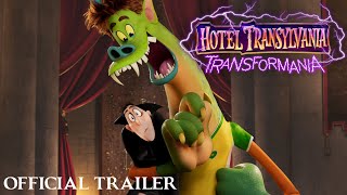 HOTEL TRANSYLVANIA: TRANSFORMANIA - Official Trailer