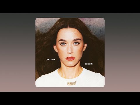 Katy Perry - bandaids (1 hour)
