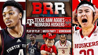 Texas A&M Aggies vs Nebraska Cornhuskers | LIVE Reaction | Scoreboard | Play By Play | Postgame