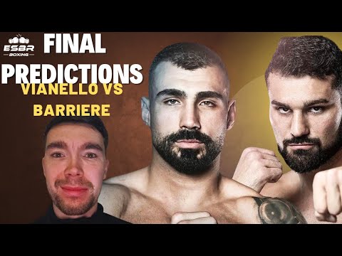 'VIANELLO WILL STOP BARRIERE LATE!' | Alexis Barriere vs Guido Vianello FINAL Predictions!