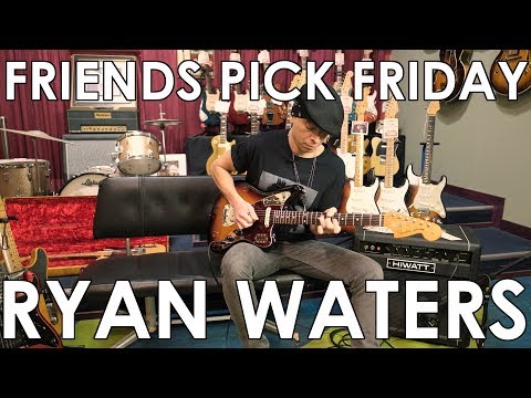 "Friends Pick Friday" - Ryan Waters