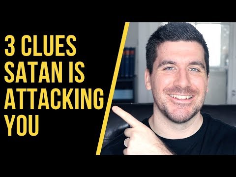 How to Know if Satan Is Attacking You: 3 Signs of Spiritual Warfare