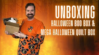 Unboxing the Halloween Boo Box & Mega Halloween Quilt Box