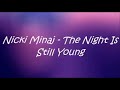 Nicki Minaj The Night Is Still Young Lyrics