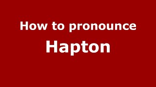 How to pronounce Hapton