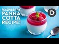 How to make... Raspberry Panna Cotta!
