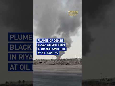 Plumes of dense black smoke seen in Riyadh amid fire at oil facility #worldnow