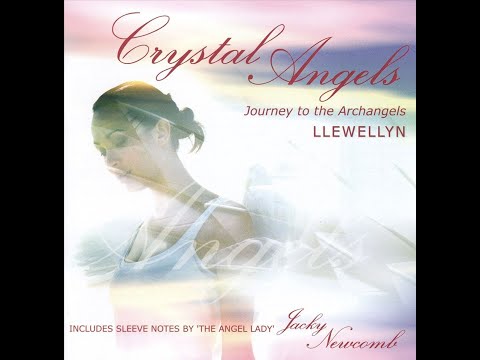 Crystal Angels - Llewellyn & Juliana [Full Album]