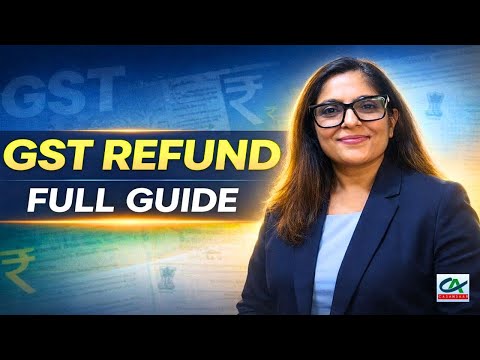 How to Claim GST Refund (Complete Guide)-Step by Step Process, Forms, Documents, Tracking & Mistakes