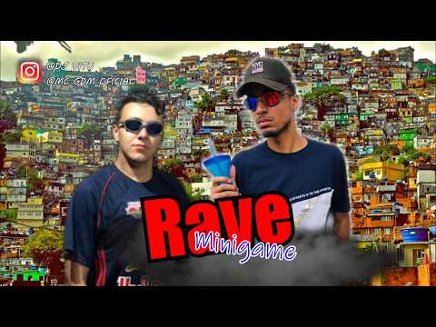 RAVE DO MINIGAME - (MC GDM) (AUDIO OFICIAL)