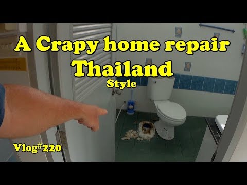 Vlog#220 A Crapy Repair Job Thailand Style