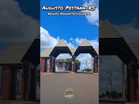 AUGUSTO PESTANA-RS na Região Noroeste #turismors #augustopestana #terradoleite #regiaodasmissoes