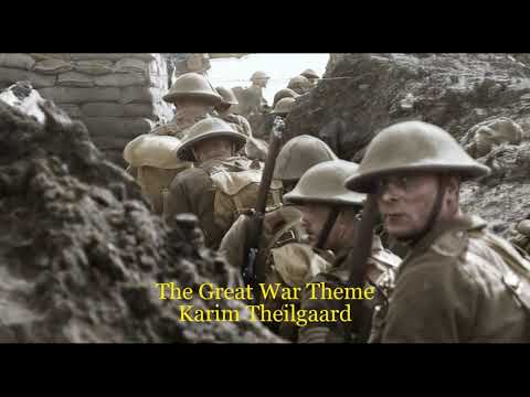 The Great War Theme (Karim Theilgaard)