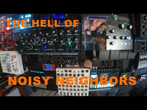The Hell of Noisy Neighbors - Live Electronic Music - 2023-10-23