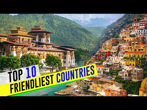 , title : 'Top 10 Friendliest Countries In The World To Live Or Visit'