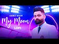 Amrit Maan My Moon Lofi Video The PropheC Mahira Sharma Tru Makers Punjabisong 2023