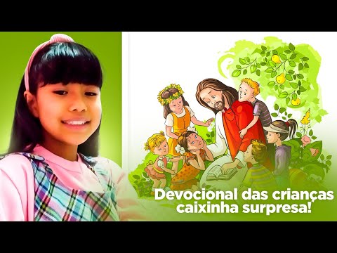 O DESASTRADO| DEVOCIONAL DAS CRIANÇAS CAIXINHA DE SURPRESA | 23/07/2022
