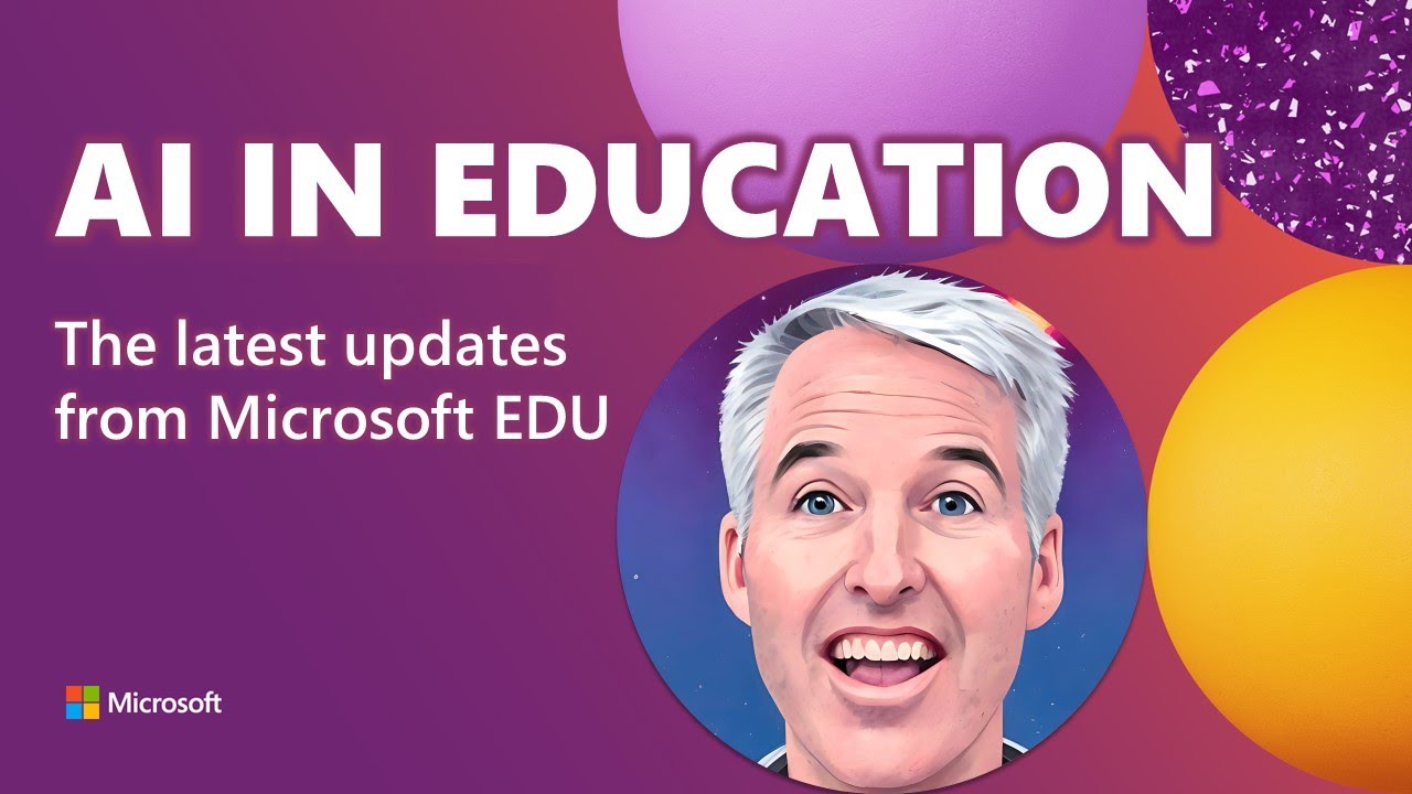 Microsoft EDUs Newest AI Education Updates 2024