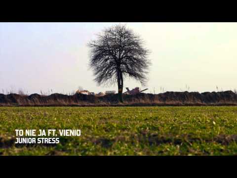 Junior Stress - To Nie Ja / Gościnnie: Vienio / Molesta Ewenement