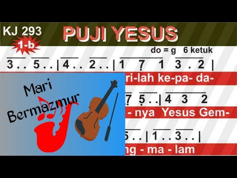MARI BERMAZMUR || KJ No. 293 || PUJI YESUS || #kidungjemaat