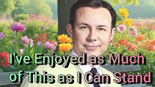 I've Enjoyed as Much of This as I can Stand🎸Jim Reeves