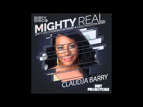 Claudja Barry - Mighty Real (Dirty Disco Mainroom Remix)