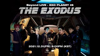 Beyond LIVE - EXO PLANET #6 THE EXODUS [LIVE]