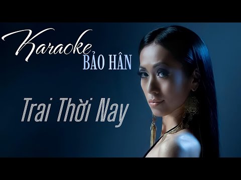 KARAOKE | Trúc Lam, Bảo Hân, Trúc Linh, Phương Vy, Lynda Trang Đài, Loan Châu - Trai Thời Nay