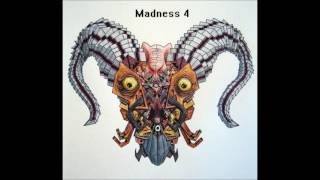 Madness 4 - Cheshyre