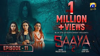 Saaya 2 - Episode 11 - Mashal Khan - Sohail Sameer