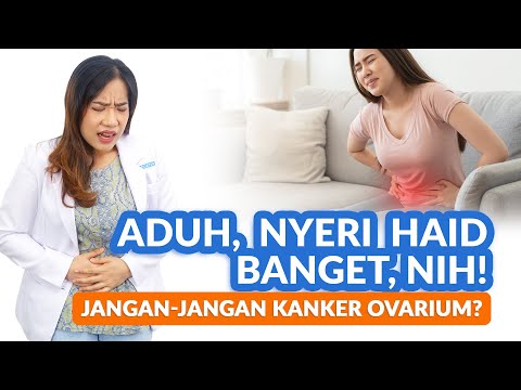 Nyeri Haid Berlebih Tanda Kanker Ovarium?
