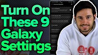 Turn On These 9 Samsung Galaxy Settings Now
