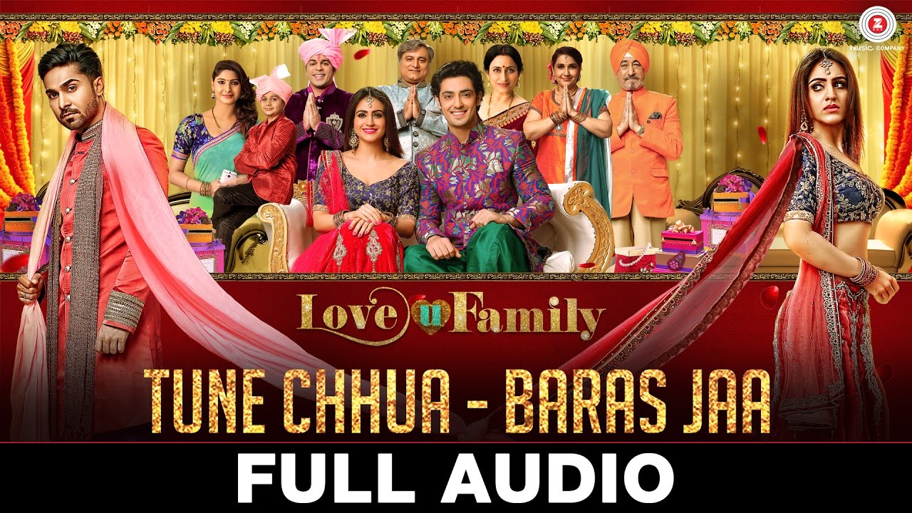 Tune Chhua Lyrics  | Love U Family | Salman Yusuff Khan, Aksha Pardasany | Zubeen Garg | Naresh Karwala