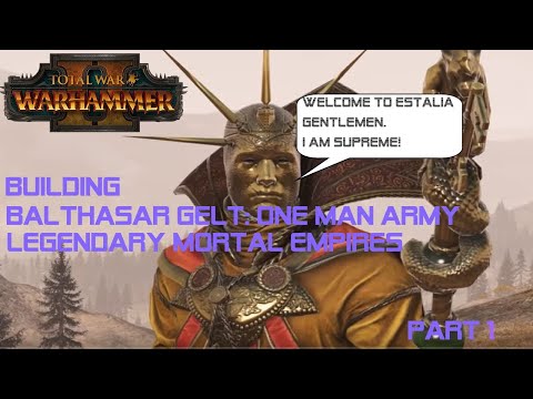 Total War Warhammer 2: Balthasar Gelt - Legendary One Man Army - Part 1