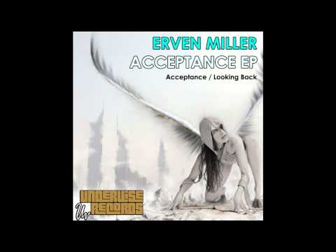 Erven Miller - Acceptance (Original Mix)