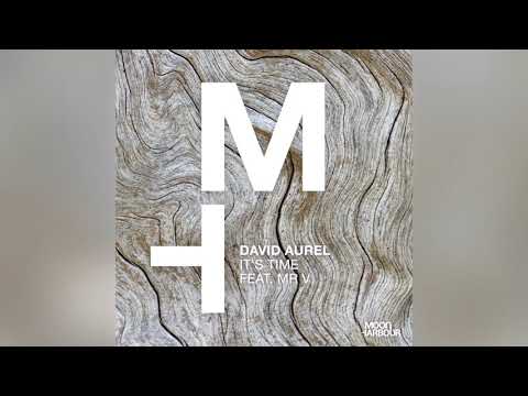 David Aurel - It’s Time feat. Mr. V (Original Mix)