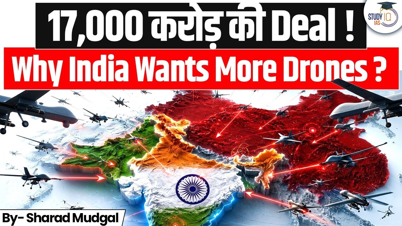 Why India Is Preparing for the Next Drone War? | Biggest Drone Order | StudyIQ
